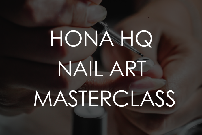 HONA HQ Nail Art Masterclass