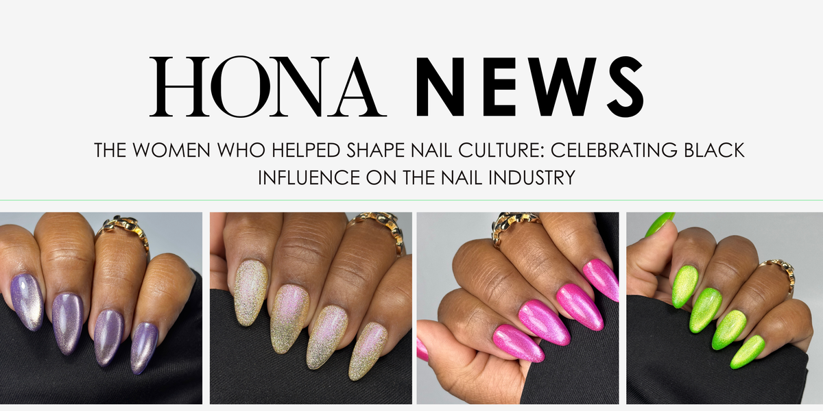 The Women Who Helped Shape Nail Culture: Celebrating Black Influence on the Nail Industry