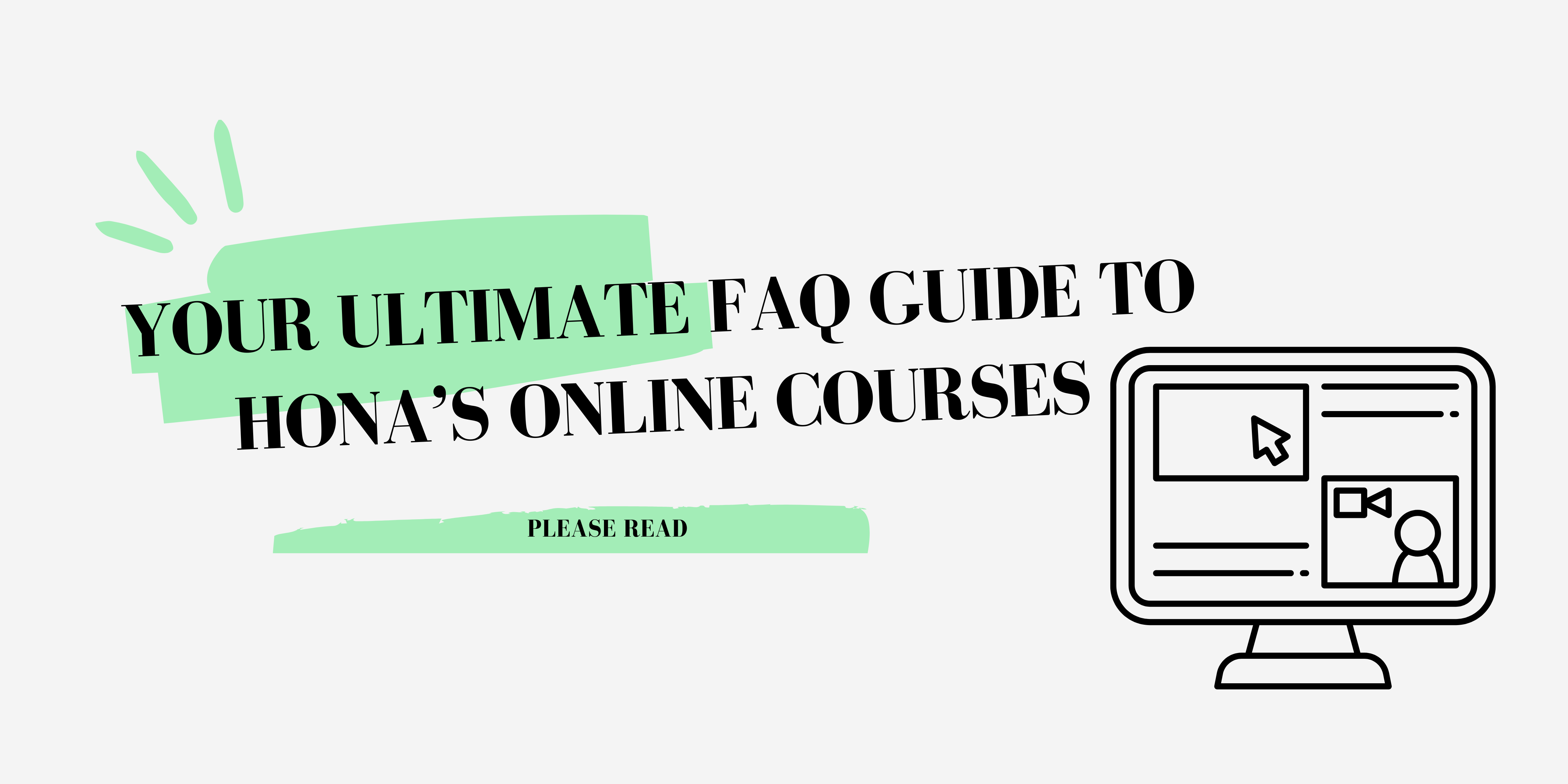 Your Ultimate FAQ Guide to HONA’s Online Courses