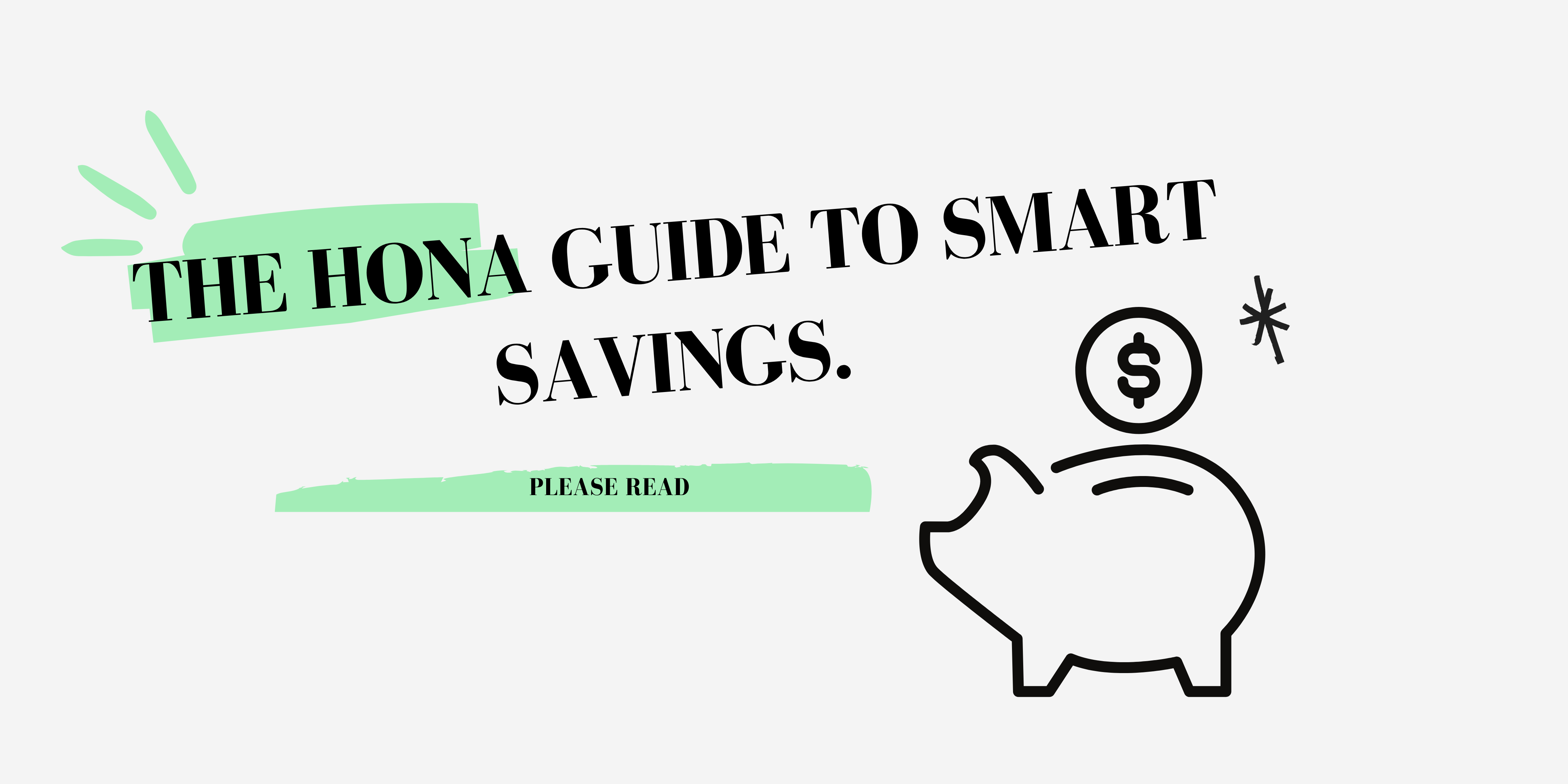 The HONA Guide to Smart Savings